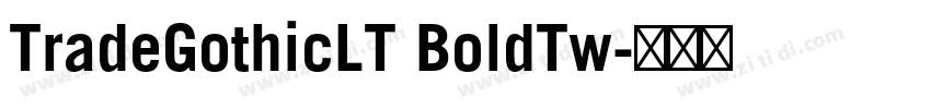 TradeGothicLT BoldTw字体转换